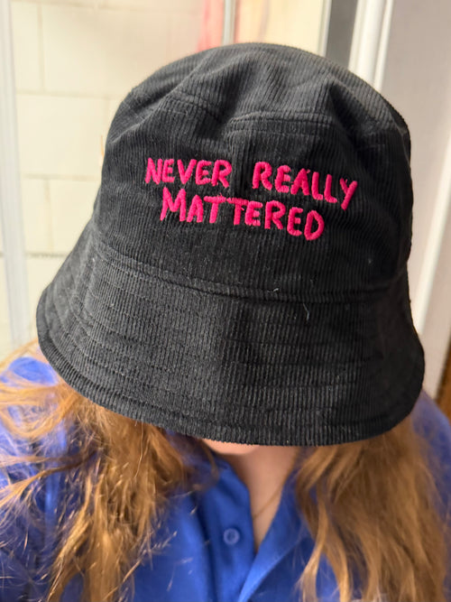 Never Really Mattered Embroidered Black Corduroy Bucket Hat